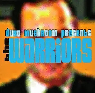 CD Duke Mushroom Presents The Warriors NEW OVP intersound