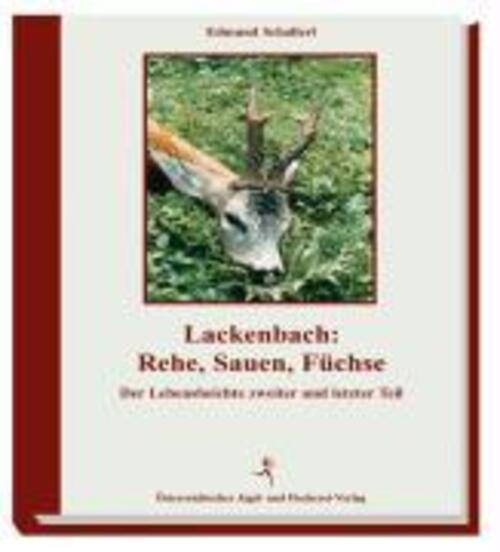 Thumbnail - Lackenbach: Rehe, Sauen, Füchse | Eine Lebensbeichte Zweiter Und