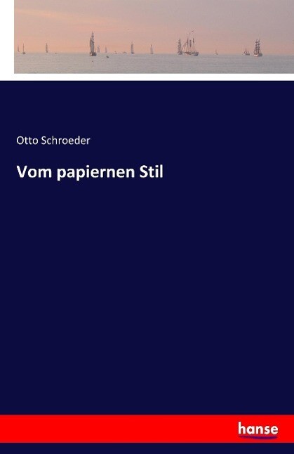 Vom Papiernen Stil | Buch | 9783741116315