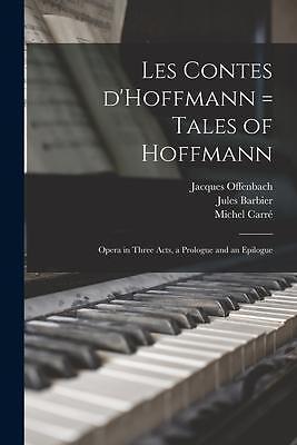 Les Contes D'Hoffmann = Tales of Hoffmann | Jacques Offenbach | englisch