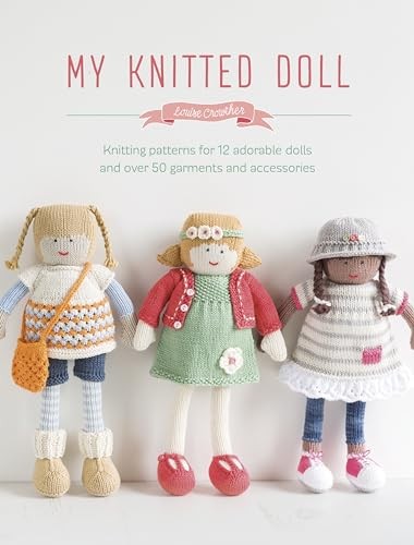 My Knitted Doll: Knitting patterns for 12 adorable dolls and over 50 garments a - Image 8