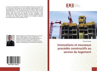 Innovations Et Nouveaux ProcéDéS Constructifs Au Service Du Logement Maxime Dugu