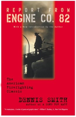 Bericht von Engine Co. 82 von Smith, Dennis [Taschenbuch]