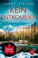 Chevy Stevens / Kein Entkommen - Still Missing / 9783596707850