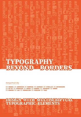 Typography Beyond Borders: Design with multiscriptual typographic Elements by Sh