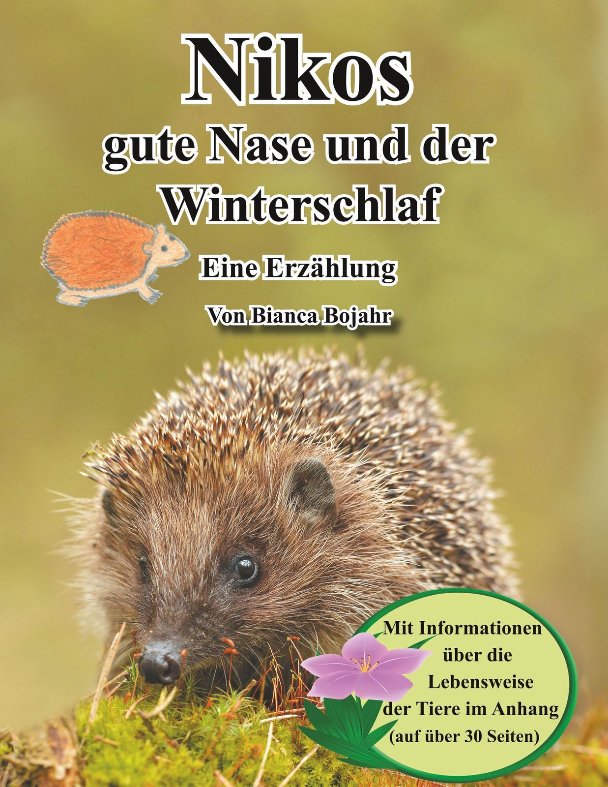 Nikos Gute Nase Und Der Winterschlaf Bianca Bojahr Taschenbuch