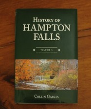 Newly Published 2022 - Volume THREE - The History of Hampton Falls NH 322 Pages