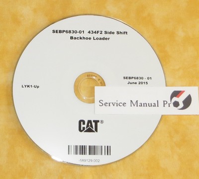 SEBP6830 Caterpillar 434F2 Side Shift Backhoe Loader Parts Manual Book CD
