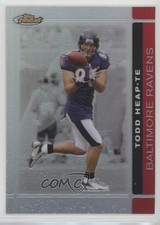 2007 Topps Finest Refractor Todd Heap #83 0a2