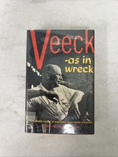 Bill Veeck | Veeck as in Wreck | 1962 Hardcover Ex-Library 4th Printing