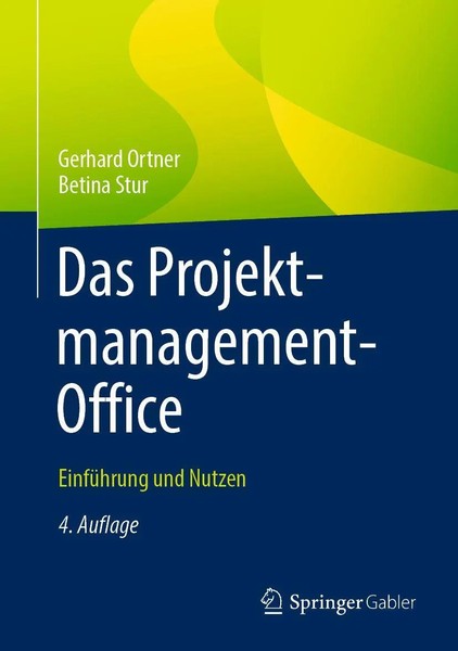 Das Projektmanagement-Office | EinfüHrung Und Nutzen | Gerhard Ortner (U. A.)-image
