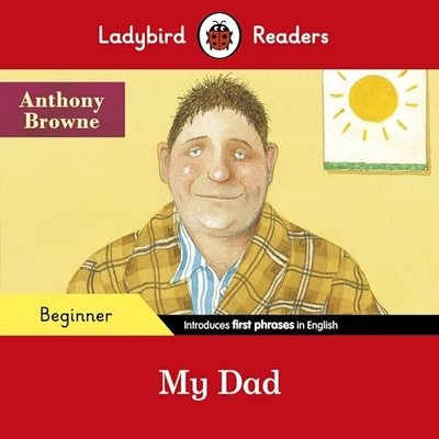 Ladybird Readers Beginner Level - Anthony Br... by Ladybird Paperback / softback
