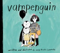 Vampenguin Lucy Ruth Cummins Buch Englisch 2021 Atheneum Books for Young Readers