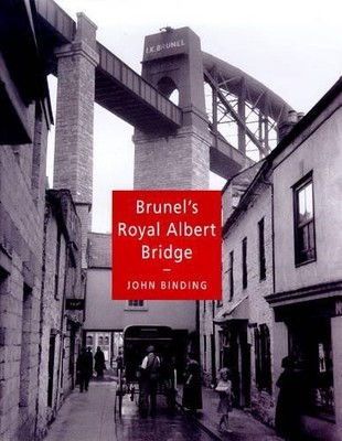 Brunel's Royal Albert Bridge by Binding, John 0906294398 FREE Shipping