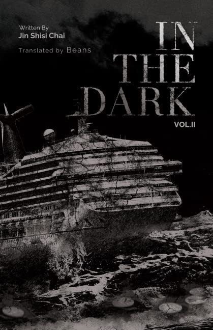 Jin Shisi Chai N/A In the Dark: Volume 2 (Tascabile)
