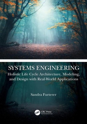 Systems Engineering: Holistic Life Cycle Architecture Modeling and Design with R