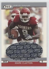 2005 SAGE Hit Auto Silver Mark Clayton #A9 Auto 10zo