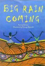 Big Rain Coming - Paperback, by Katrina Germein - Very Good
