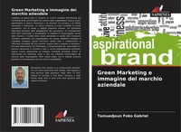 Tamuedjoun Foko Gabriel | Green Marketing E Immagine Del Marchio Aziendale