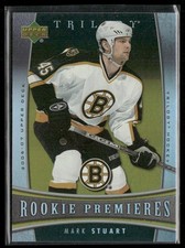 2006-07 Upper Deck Trilogy Mark Stuart RC /999 #104 Boston Bruins