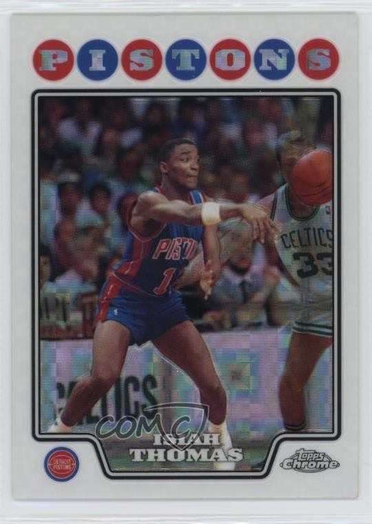 2008-09 Topps Chrome X-Fractor /288 Isiah Thomas #170 HOF