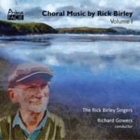 Rick Birley Singers - Choral Music By Rick Birley Volume 1 - CD - K4Z