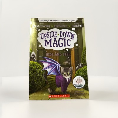 Hide and Seek (Upside-Down Magic #7) by Lauren Myracle, Emily Jenkins and Sarah