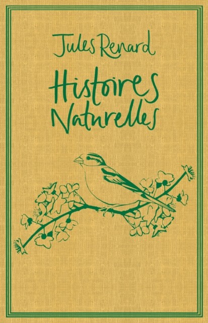Histoires Naturelles by Jules Renard PAPERBACK 9781847497055