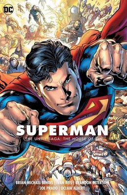 Superman Vol. 2: The Unity Saga: The House of El (Superman The Unity Saga)