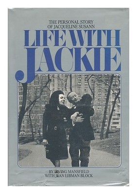 MANSFIELD, IRVING. JEAN LIBMAN BLOCK Leben Mit Jackie / Irving Mansfield Mit Je