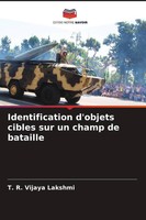 T. R. Vijaya Lakshmi | Identification D'objets Cibles Sur Un Champ De Bataille
