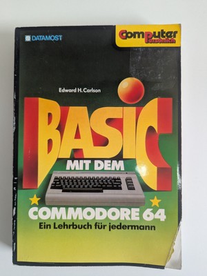 Basic mit dem Commodore 64 | Ein Lehrbuch für jedermann | Computer Persönlich