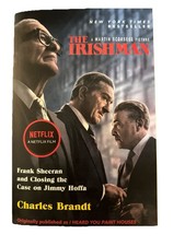 The Irishman Frank Sheeran And Closing The Case On Jimmy Hoffa Movie Tie-In