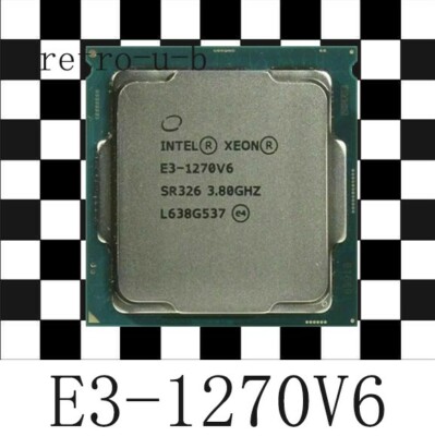 Intel Xeon E3-1270 V6 3.80GHz 4cores SR326 LGA1151 CPU Processor 1270V6