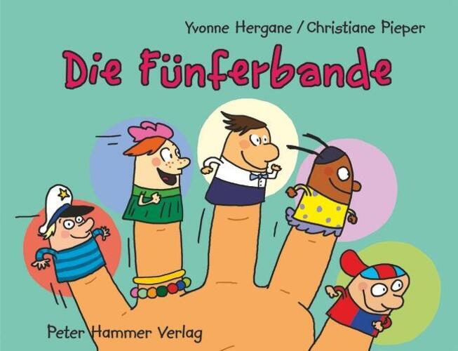 Thumbnail - Die Fünferbande | Yvonne Hergane | Buch | 24 S. | Deutsch | 2015 |