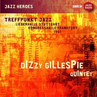 Audio Cd - Dizzy Gillespie Quintet - Treffpunkt Jazz 1961 - Swr Jazzhaus -D- Ne