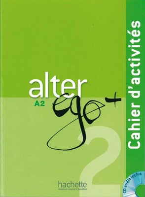 Annie Berthet (u. a.) | Alter ego+ 2 | Taschenbuch | Französisch (2012) | 128 S.