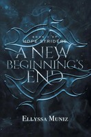 Hope Striders | A New Beginnings End | Ellyssa Muniz | Taschenbuch | Englisch