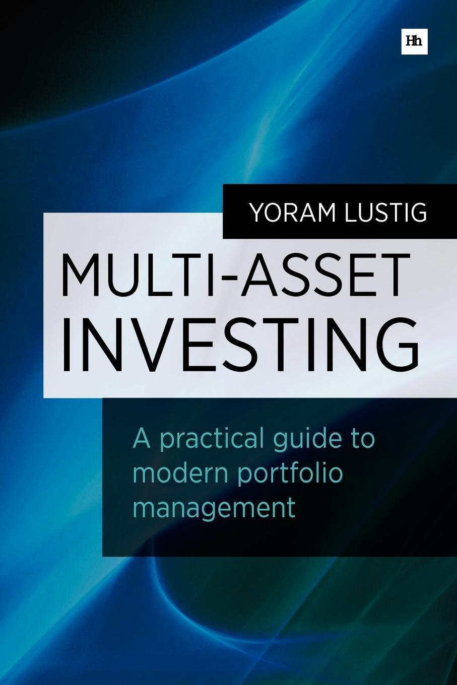 Thumbnail - Multi-asset Investing | Yoram Lustig | Taschenbuch | Paperback |