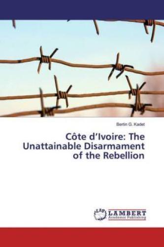 Thumbnail - Côte D'ivoire: The Unattainable Disarmament Of The Rebellion 5537
