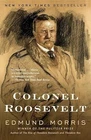 Colonel Roosevelt Edmund Morris Pulitzer Biography History NEW HBDJ FREE SHIP