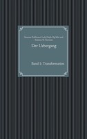 Susanne Edelmann (U. A.) | Der Uebergang | Taschenbuch | Deutsch (2018) | 124 S.