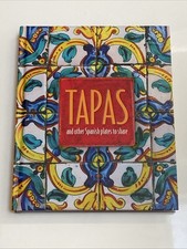 (NEW) Tapas & Other Spanish Plates To Share by Delphine Lawrence (Hardcover 2014