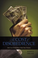 Keisha Dream | The Cost Of Disobedience | Taschenbuch | Englisch (2010)