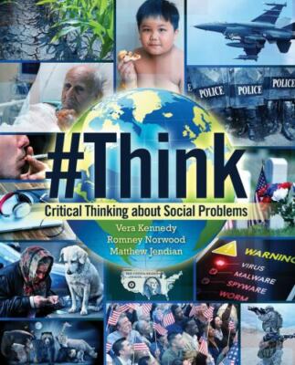 Critical Thinking About Social Problems by Kennedy Et Al