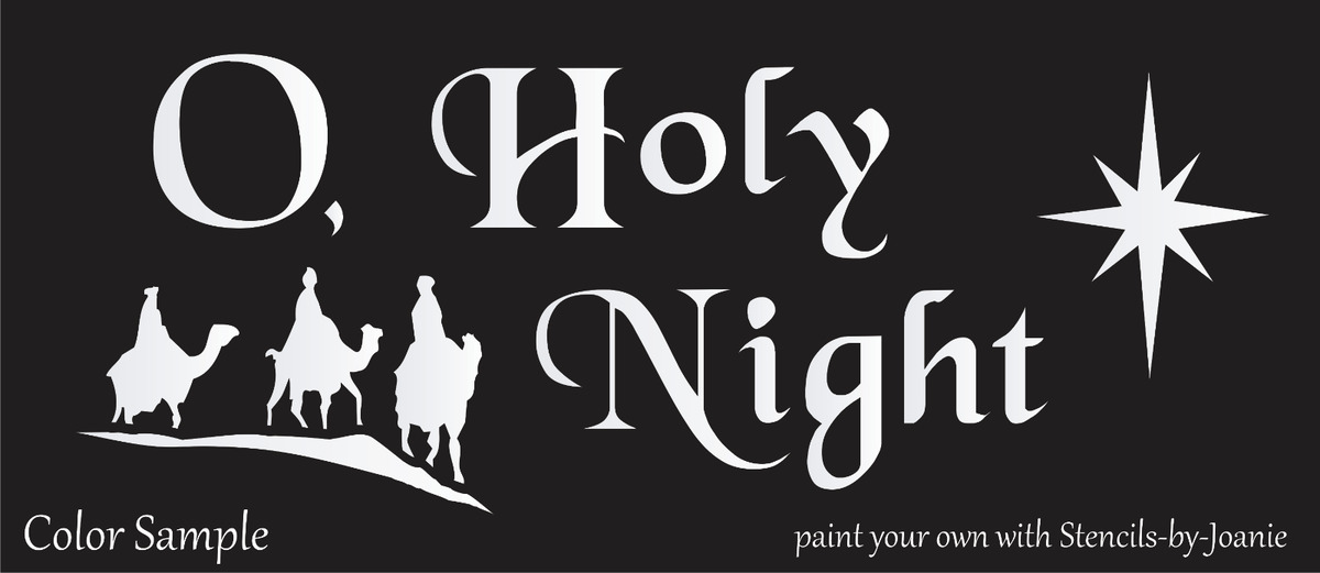 O Holy Night Stencil - Reusable Stencil for Holiday Crafting