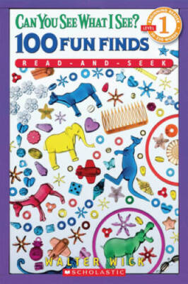 Scholastic Reader Level 1: Can You See What I See? 100 Fun Finds: R - VERY GOOD