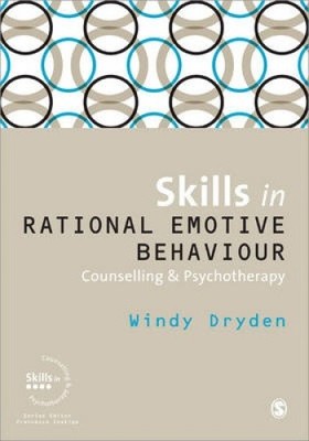 Skills in Rational Emotive Behaviour Counselling and Psychotherapy (Skills in