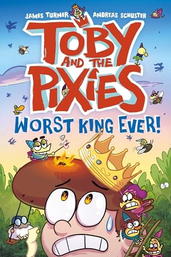 Toby and the Pixies: Worst King Ever! (a Phoen... by James Turner Paperback Book - Image 4