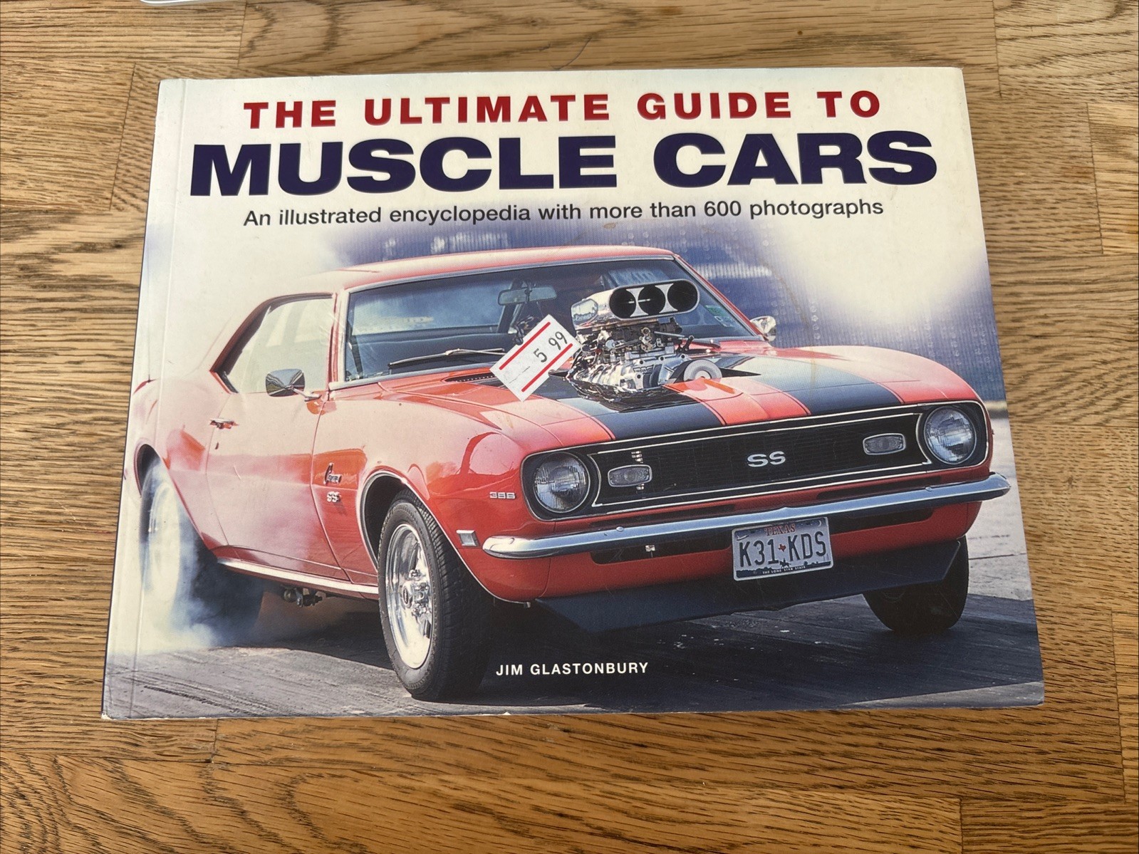 THE ULTIMATE GUIDE TO MUSCLE CARS by JIM GLASTONBURY 2011
